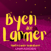 Podcast Byen der Larmer