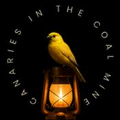 Podcast Canaries in the Coal Mine
