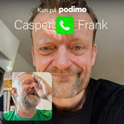 Podcast Podimo præsenterer: Casper ringer til Frank