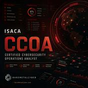 Podcast Certified: The ISACA CCOA Audio Course