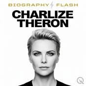 Podcast Charlize Theron - Biography Flash