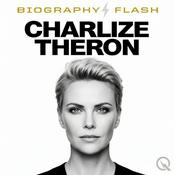 Podcast Charlize Theron - Biography Flash