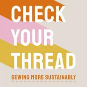 Check Your Thread: Sewing More Sustainably