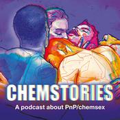 Podcast Chemstories – a podcast about PnP/chemsex (English-language edition)