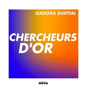 Podcast Chercheurs d'or