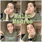 Podcast Malas Madres