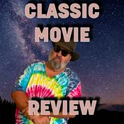 Podcast Classic Movie Review