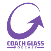 Podcast Coach Glass Podcast