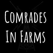Podcast Comrades In Farms - A Regenerative Agriculture Podcast