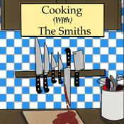 Podcast Cooking (With) The Smiths