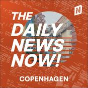 Podcast Copenhagen News Today | 2 Min News | The Daily News Now!