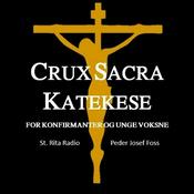 Podcast Crux Sacra Katekese på St Rita Radio