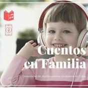 Podcast Cuentos en Familia - Audio cuentos Infantiles