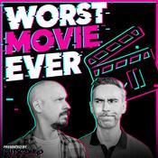 Podcast Worst Movie Ever