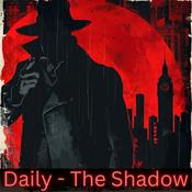 Podcast Daily - The Shadow