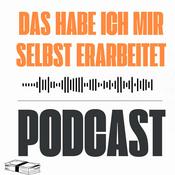 Podcast Das habe ich mir selbst erarbeitet