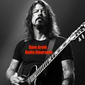Podcast Dave Grohl - Audio Biography