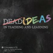 Podcast Dead Ideas in Teaching and Learning