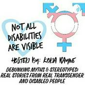 Podcast Debunking Myths & Stereotypes: Real Stories from Real Transgender and Disabled People