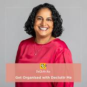 Podcast Get Organised With DeCluttr Me