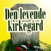 Podcast Den levende kirkegård
