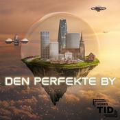 Podcast Den perfekte by