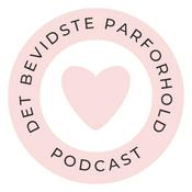 Podcast Det Bevidste Parforhold m. Joan Ørting & August Salvador