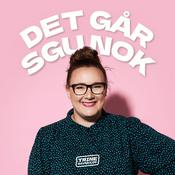 Podcast Det går sgu nok