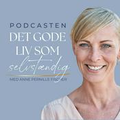 Podcast Det GODE liv som selvstændig
