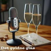 Podcast Det gyldne glas