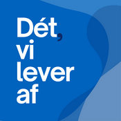 Podcast Det vi lever af