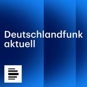 Podcast Deutschlandfunk aktuell