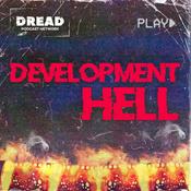 Podcast Development Hell