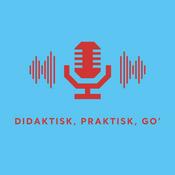 Podcast Didatisk, praktisk, go’