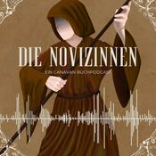 Podcast Die Novizinnen - Ein Canavan Buchpodcast