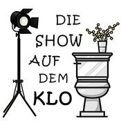 Podcast Die Show auf dem Klo