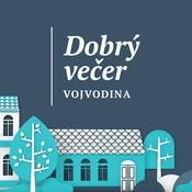 Podcast Dobrý večer Vojvodina
