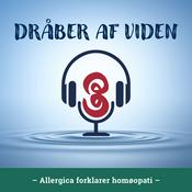 Podcast Dråber af viden - Allergica forklarer homøopati