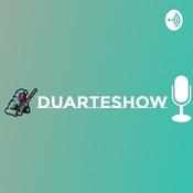 Podcast DuarteShow