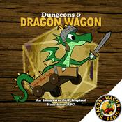 Podcast Dungeons and Dragon Wagon