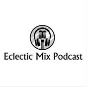 Podcast Eclectic Mix