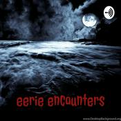 Podcast eerie encounters