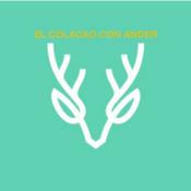 Podcast EL colacao con ANDER