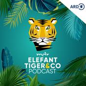 Podcast Elefant, Tiger & Co. - Der Podcast