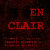 Podcast en clair: forensic linguistics, literary detection, language mysteries, and more