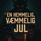 Podcast En Hemmelig, Væmmelig Jul