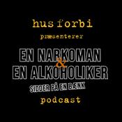 Podcast En narkoman og en alkoholiker......