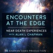Podcast Encounters at the Edge: NDE Stories