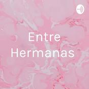 Podcast Entre Hermanas