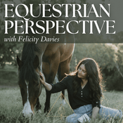 Podcast Equestrian Perspective